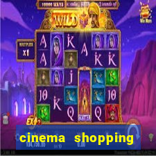 cinema shopping conquista sul